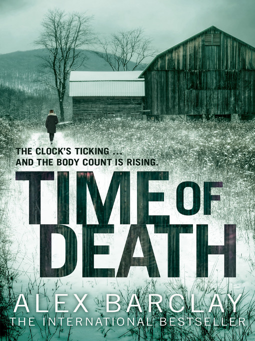 Title details for Time of Death by Alex Barclay - Available